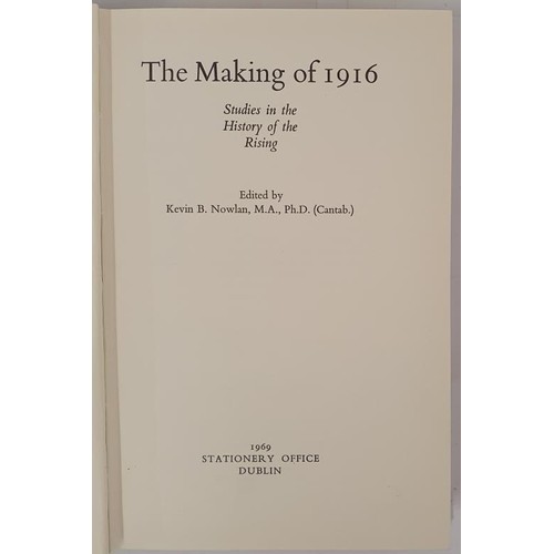 273 - 1916] Knowlan, K. B. (Editor). The Making of 1916. Studies in the History of the Rising, 1969. Impor... 