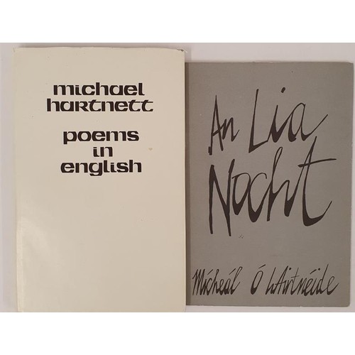 293 - Michael Hartnett. Poems in English. Dolmen Press. 1977 dust wrapper and An Lia Nocht. 1985.wrappers.... 