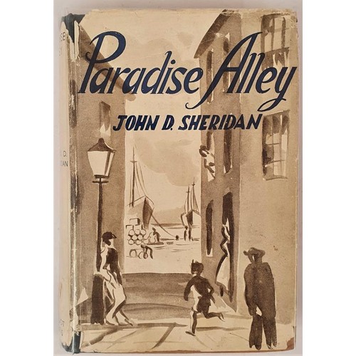 319 - Inscribed to James Joyce’s sister; John D. Sheridan, Paradise Alley. First edition, Dublin 194... 