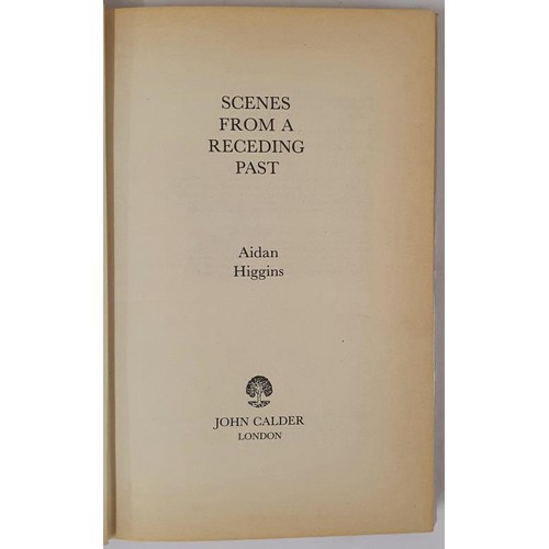 321 - Aidan Higgins, Scenes from a Receding Past, London 1977. First edition, a clean unmarked copy in the... 