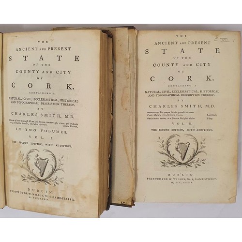 331 - Smith Charles: The Ancient and Present State of the County of Cork in 2 Vol set. The Second Edition ... 