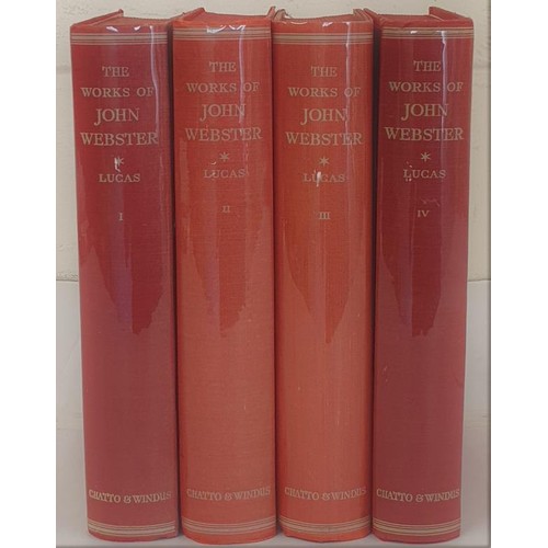 332 - Webster, John The Complete Works, 1927. 4 vols., fine bright copies. Major English dramatist & c... 