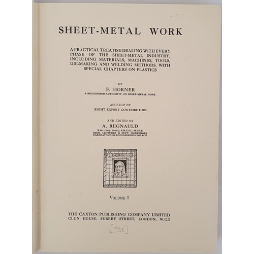 334 - Sheet-Metal Work] Horner, F. Sheet-metal Work. A Practical Treatise dealing with every phase of the ... 