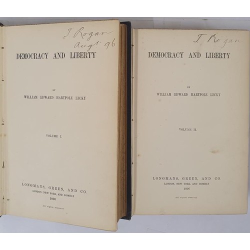 342 - Lecky, W. E. H. Democracy & Liberty, 1896, first edition, nice copy. Classic work by a great Iri... 