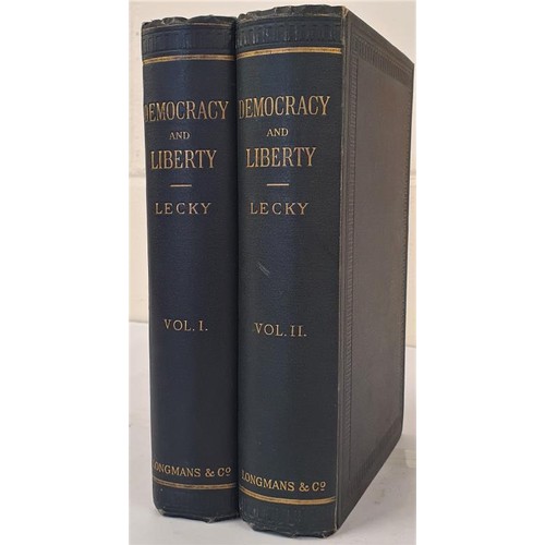 342 - Lecky, W. E. H. Democracy & Liberty, 1896, first edition, nice copy. Classic work by a great Iri... 