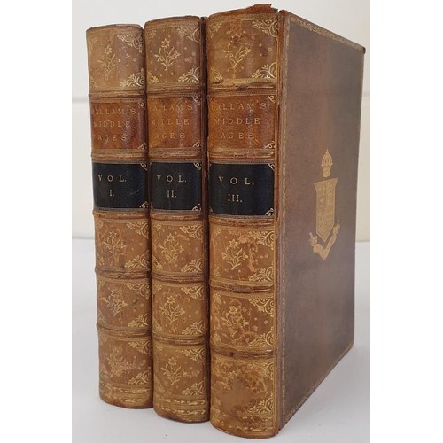 343 - Mallam, Henry. View Of The State Of Europe During The Middle Ages. 1878, complete in three volumes. ... 