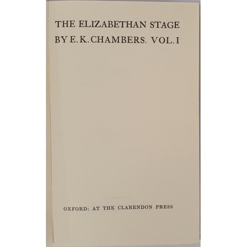 345 - Theatre, Elizabethan] Chambers, E. K. The Elizabethan Stage, 1945, 4 vols., as new in dust jackets. ... 