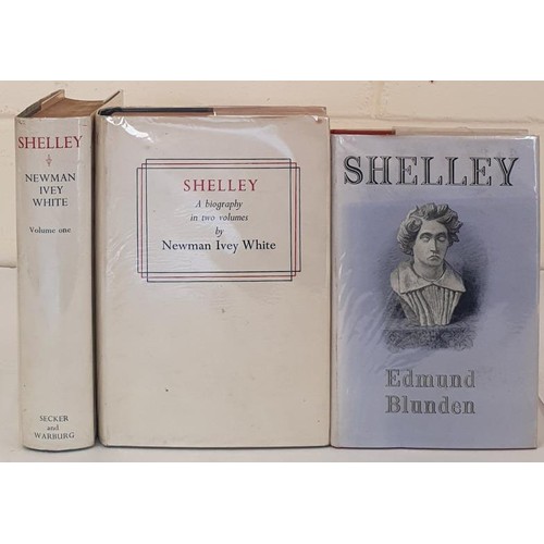 347 - Shelley] White, N. I. Shelley. A Biography, 1947, 2 vols.; Blunden, E. Shelley. A Life Story, 1946. ... 