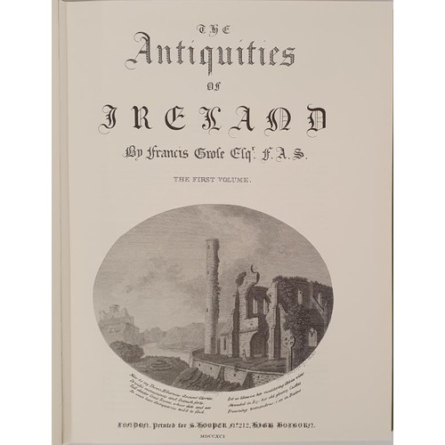 358 - The Antiquities of Ireland. Francis Grose. Welbrook Press. 1982 reprint of the original 1791 edition... 