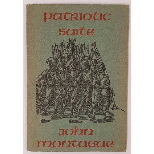 372 - PATRIOTIC SUITE John Montague Published by The Dolmen Press, Ireland, 1966. A soft cover copy in sti... 