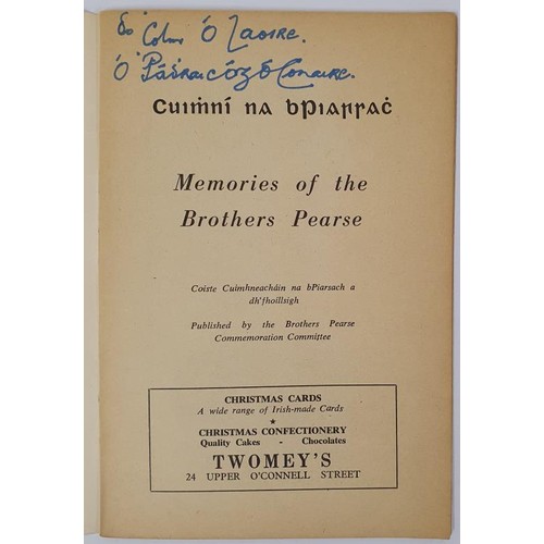 375 - Cuimhni na bPiarsach. Memories of the Brothers Pearse. Published by the Brothers Pearse Commemoratio... 