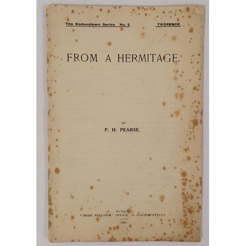 376 - [pre-Easter rebellion work by Padraig Pearse] From a Hermitage by P. H. Pearse. The Bodenstown Serie... 