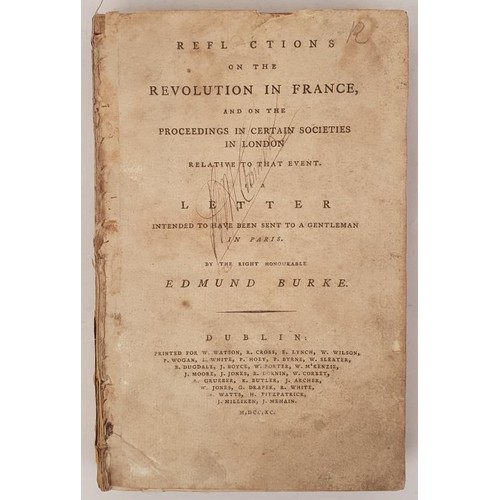 379 - Burke, Edmund Reflections on the Revolution in France, Dublin, Watson, 1790. The rare first Irish ed... 