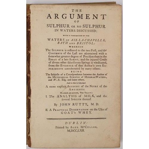 385 - The Argument of Sulphur or no Sulphur in Waters Discussed. The analysis of Milk a Practical Disserta... 