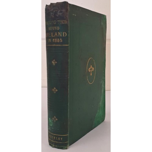 405 - A Walking Tour Round Ireland in 1865 by an Englishman. [W. W. Barry] London, Bentley. 1867. 426 page... 