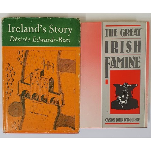 415 - Canon John o'Rourke. The Great Irish Famine. 1989. Illustrated. fine in pictorial d.j. and D. Edward... 