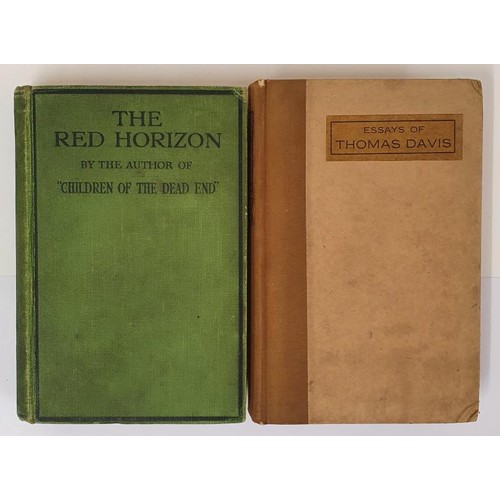 429 - Patrick MacGill. The Red Horizon. C. 1915 and Thomas Davis. Essays Literary and Historical. 1914. (2... 