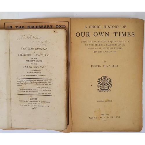 436 - Familiar epistles of Frederic E. Jones on the Present state of the Irish Stage. 1805 and Justin McCa... 