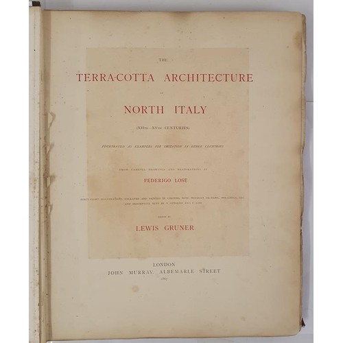 447 - Architecture & Colour Plate] Gruner, L & F. Lose. The Terra-Cotta Architecture of North Ital... 