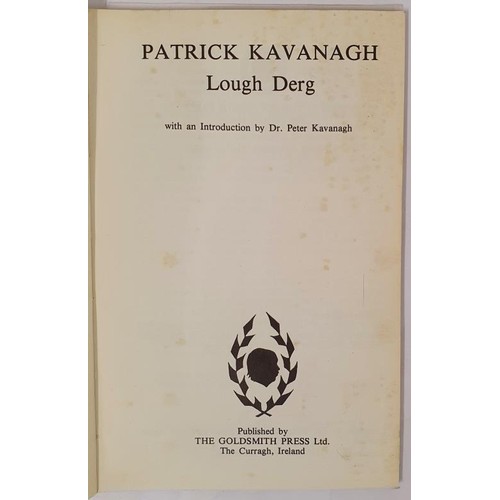 472 - Kavanagh Patrick: Lough Derg. With an introduction by Dr. Peter Kavanagh. Goldsmith Press,1978. In p... 