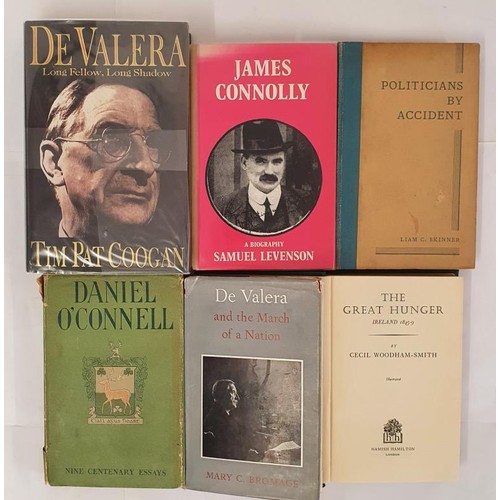 500 - Irish Interest: De Valera and the March of a Nation by Mary C Bromage; Politicians by Accident by Li... 