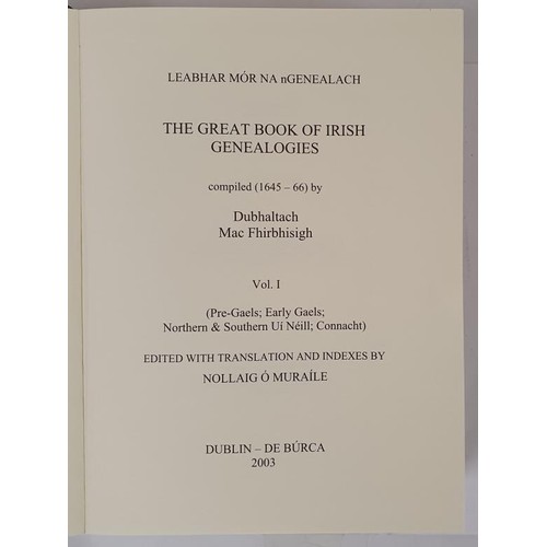 517 - The Great Book of Irish Genealogies: Leabhar Mor Na nGenealach Nollaig O' Muraile (Editor) Published... 