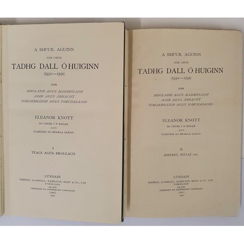 519 - The Bardic Poems of Tadhg Dail 0'Huiginn. 1920 2 volumes - Bi-lingual