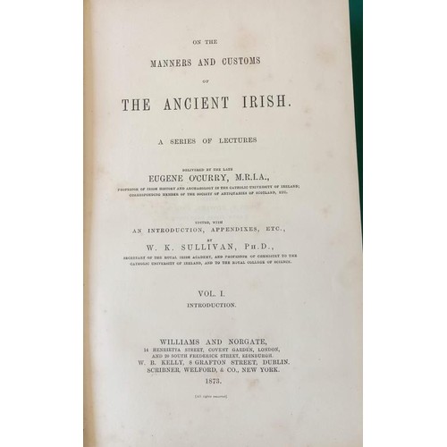 520 - Manners and Customs of the Ancient Irish. Complete in 3 vols. Eugene O’Curry (1873