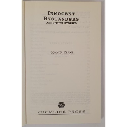 535 - Innocent Bystander and Other Stories Keane, John B. Published by The Mercier Press Ltd, 1994, 1st Ed... 