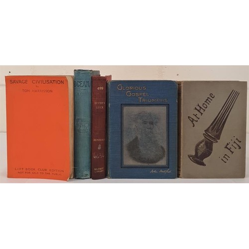 555 - Pacific Ocean] Cumming, C. F. F. At Home in Fiji, 1885; Harrison, T. Savage Civilisation, 1937 (acco... 