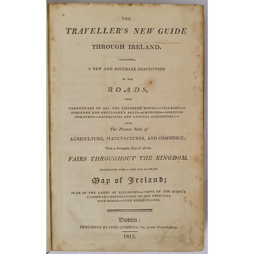 558 - The Travellers New Guide Through Ireland containing a new and accurate description of the roads,comp... 