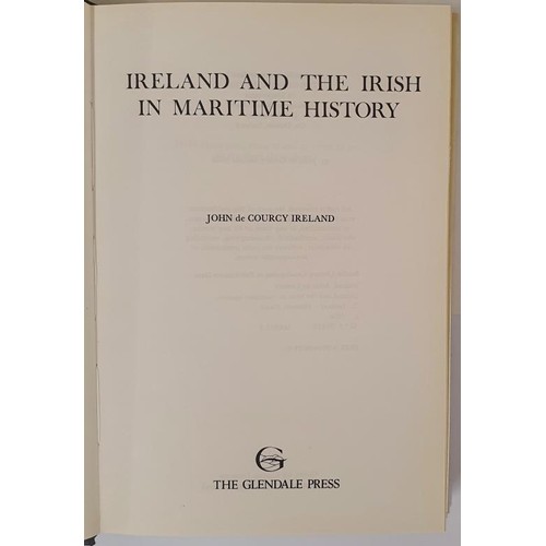 567 - John de Courcy Ireland. Ireland and The Irish Maritime History. 1986. 1st. 4 maps. Pictorial d.j.