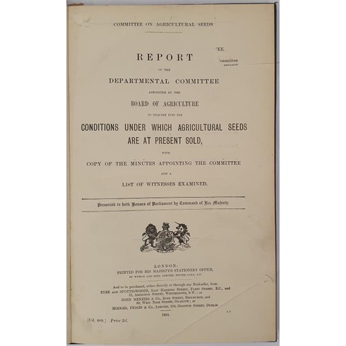 581 - Agricultural Seeds] Government Report on the sale of Agricultural Seeds, 1901. Includes witnesses on... 