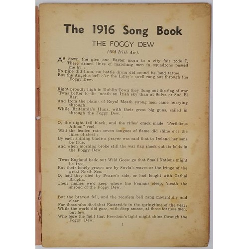 617 - The 1916 Song Book. 34 Spirited Songs. Irish Book Bureau [Joseph Clarke]. Amhran na bhFiann, Who Fea... 