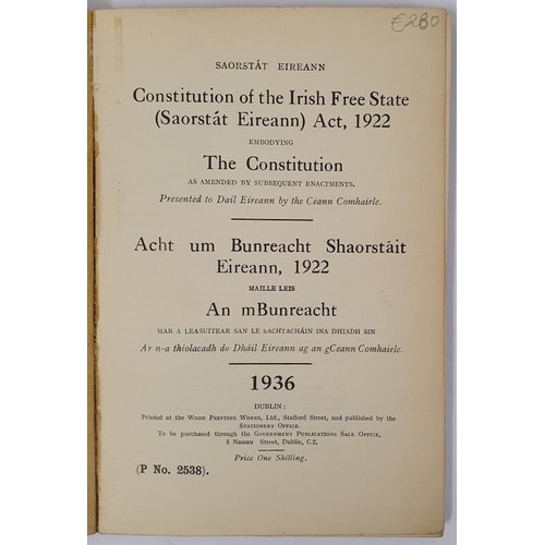 618 - Saorstat Eireann. Constitution of the Irish Free State [Saorstat Eireann] Act,1922 embodying the Con... 