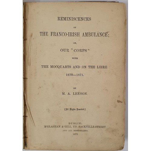 627 - Reminiscences of The Franco-Irish Ambulance; or Our ‘Corps’ with the Mocquarts and on th... 