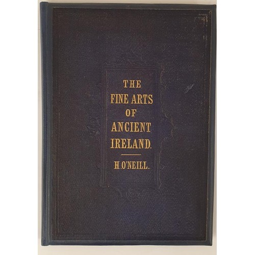 634 - The Fine Arts and Civilization of Ancient Ireland. Illustrated with Chromo and Other Lithographs, an... 