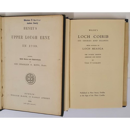 657 - Sir Charles S. King. Henry's Upper Lough Erne in 1739. Dublin 1892. Original cloth and Wilde's Loch ... 