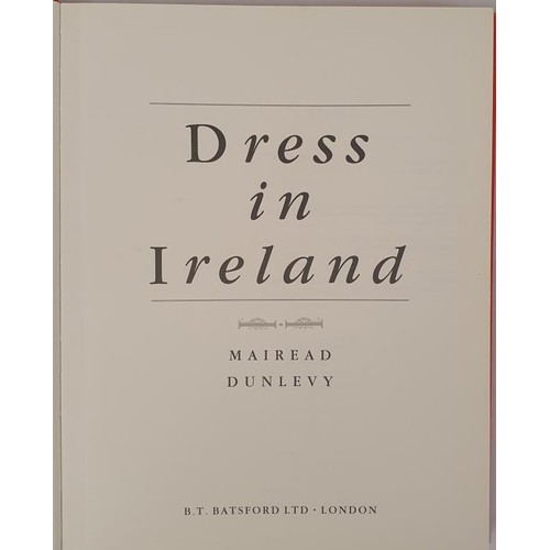 660 - Dunlevy, M. Dress in Ireland, 1989. Fine in jacket. Standard modern work - covers early to modern pe... 