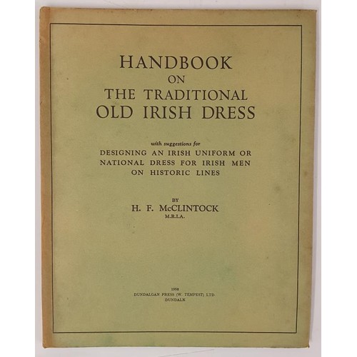 661 - Handbook on the Traditional Old Irish Dress with Suggestions for Designing an Irish Uniform or Natio... 