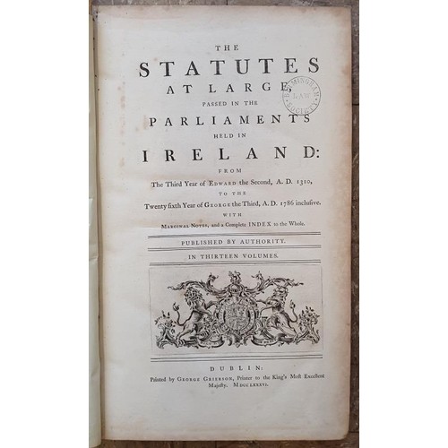 689 - IRISH PARLIAMENT 1310-1800] The Statutes at Large passed in the Parliaments held in Ireland from 131... 