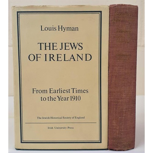 698 - Louis Hyman. The Jews of Ireland from Earliest Times to the Year 1910. 1972. 1st Illustrated and C. ... 