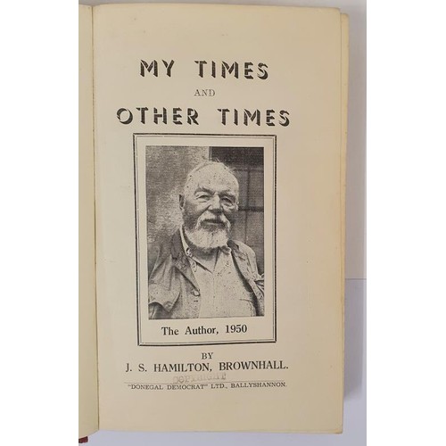 703 - J. Hamilton. My Times and Other Times. Signed on preface by author and 3 original letters from autho... 