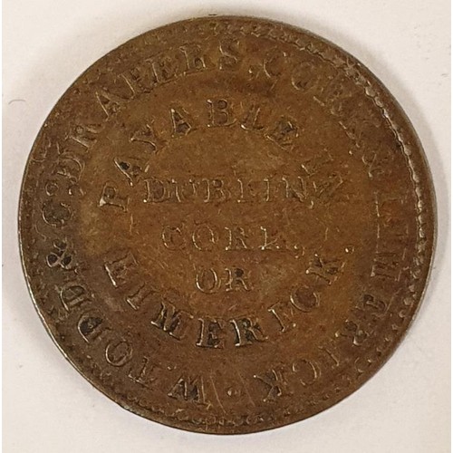 82 - W Todd & Co Drapers Cork & Limerick One Farthing Token Payable at Dublin, Cork or Limerick. ... 