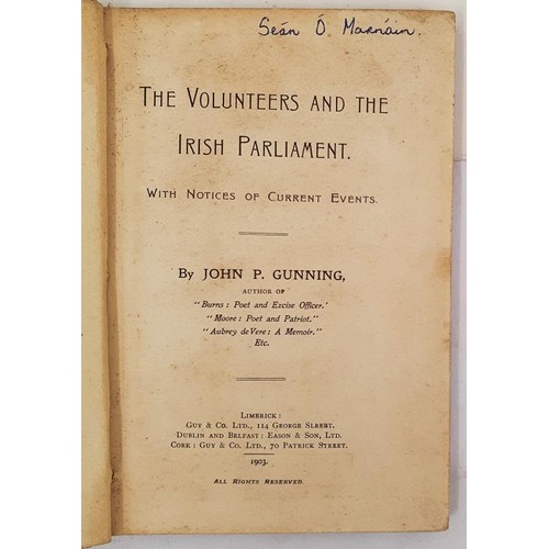 8 - The Volunteers and the Irish Parliament. With notices of current events. Gunning, John P Published b... 