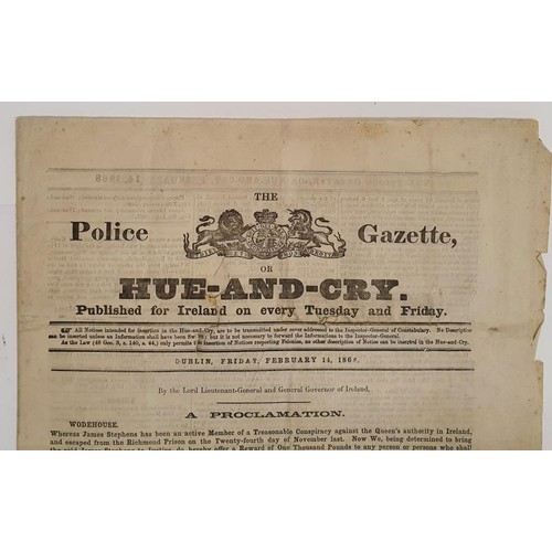 33 - Hue and Cry. James Stephens Wanted Notice , dated February 1868 offering reward of £l,000 for inform... 