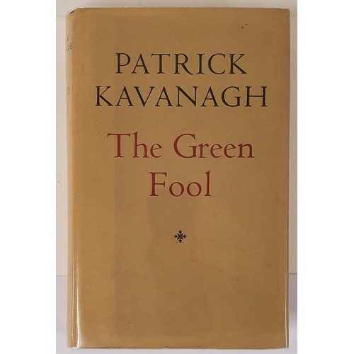 79 - Patrick Kavanagh, The Green Fool, 1971 Martin Brian & O’Keeffe, 1973 reprint, hardback in ... 