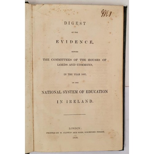 85 - Digest of the evidence, before the committee of the Houses of lords and commons, in the year 1837, o... 