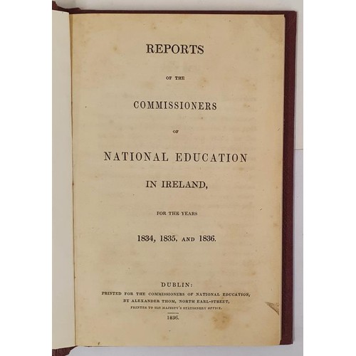 86 - Reports Of The Commissioners Of National Education In Ireland From The Years 1834, 1835 and 1836. Pu... 