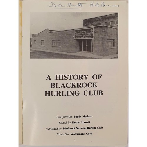 116 - Cork: The Rockies- A History of Blackrock Hurling Club edited by Declan Hassett SIGNED